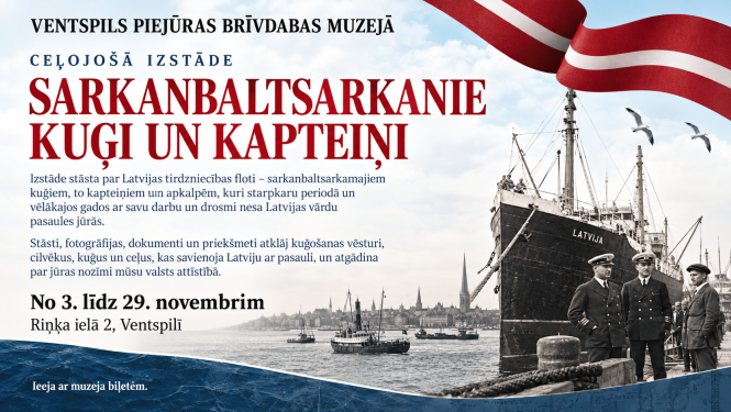 Vizuālis izstādei_Ceļojošā izstāde  ““SARKANBALTSARKANIE” KUĢI UN KAPTEIŅI”